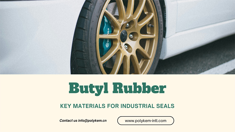 Butyl Rubber Comprehensive Analytic: kernprestaties, meerdere toepassingen en Polykem Global Supply Advantage
