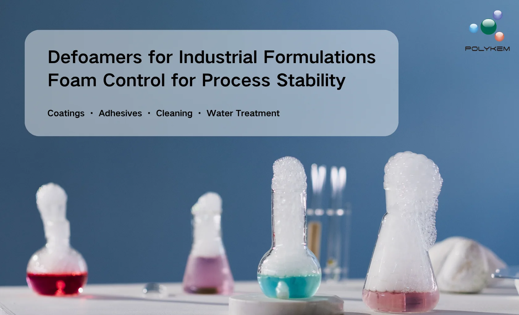 Ontschuimers in industriële formuleringen: wanneer schuim de productie begint te beïnvloeden