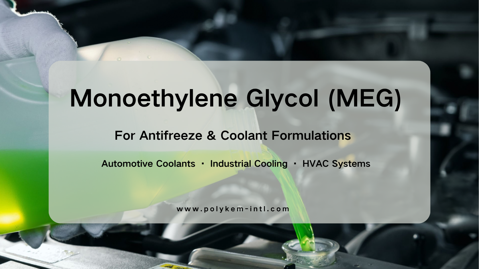 Monoethyleenglycol (MEG) in antivries en koelvloeistoffen